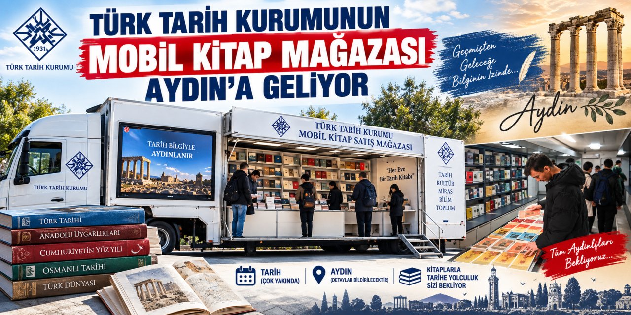 Türk Tarih Kurumunun mobil kitap mağazası Aydın’a geliyor