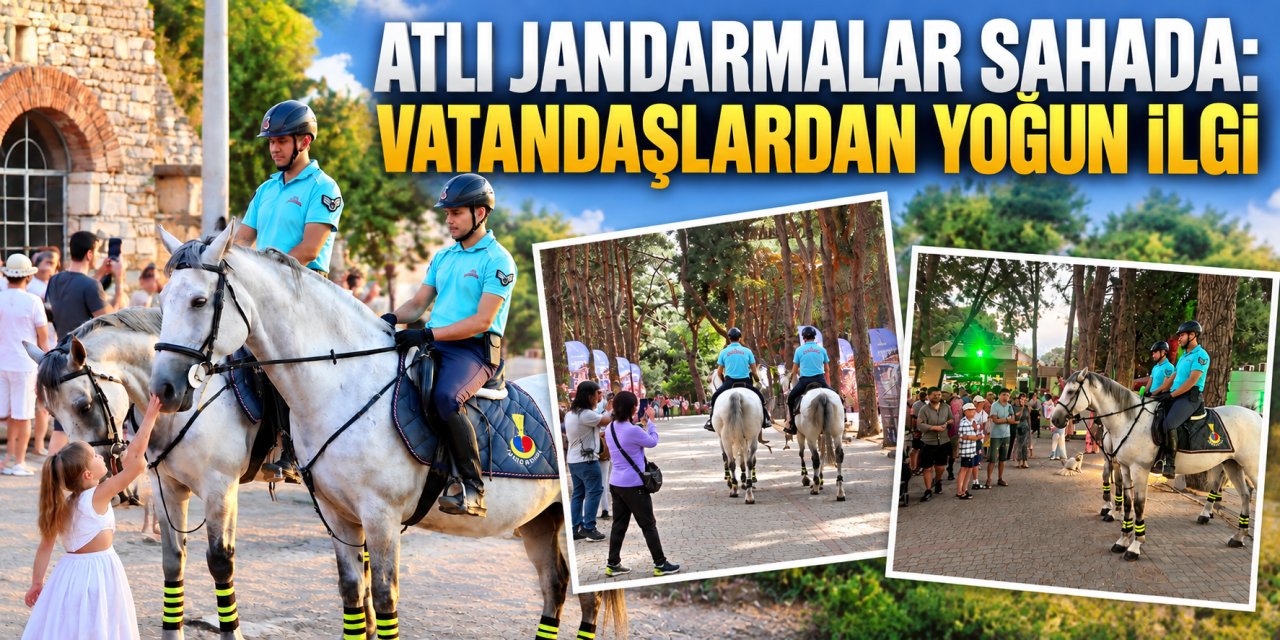 Atlı jandarmalar sahada: Vatandaşlardan yoğun ilgi