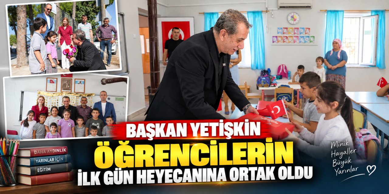 Başkan Yetişkin öğrencilerin ilk gün heyecanına ortak oldu