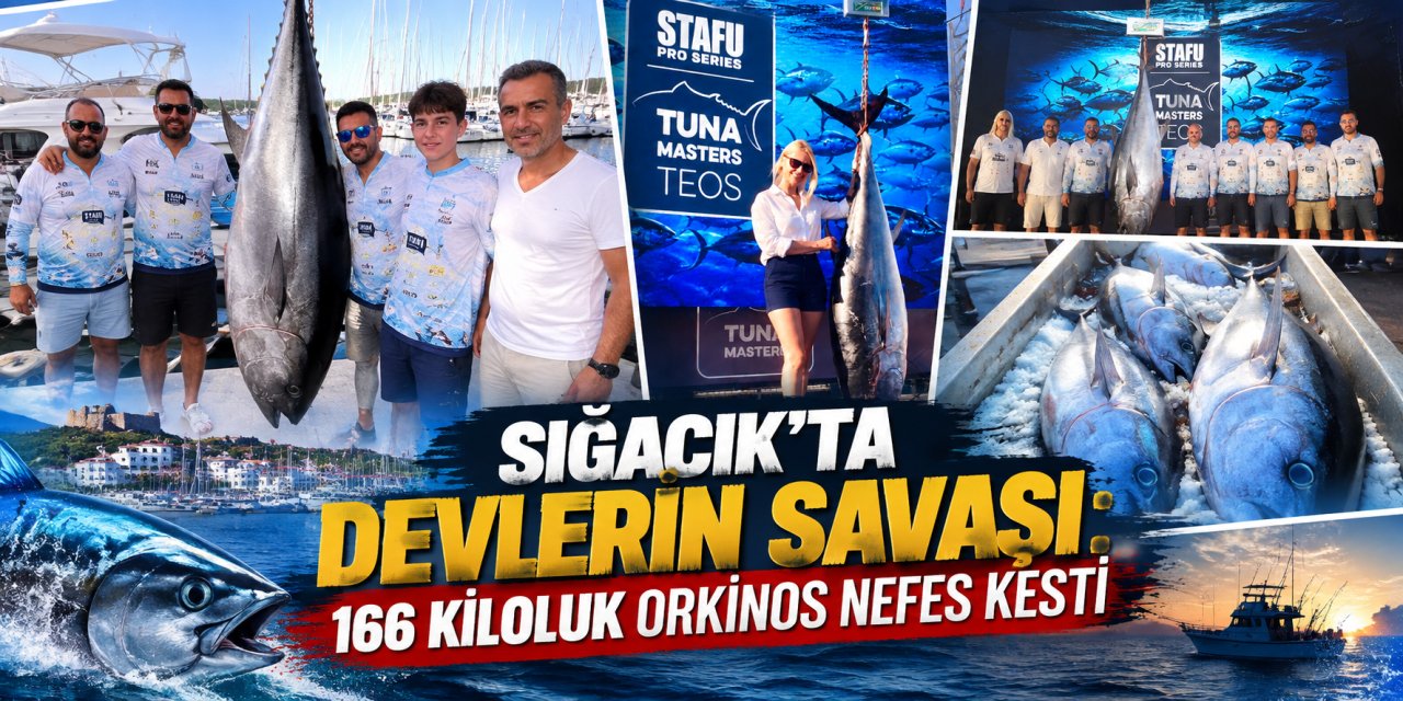 Sığacık’ta devlerin savaşı: 166 kiloluk orkinos nefes kesti