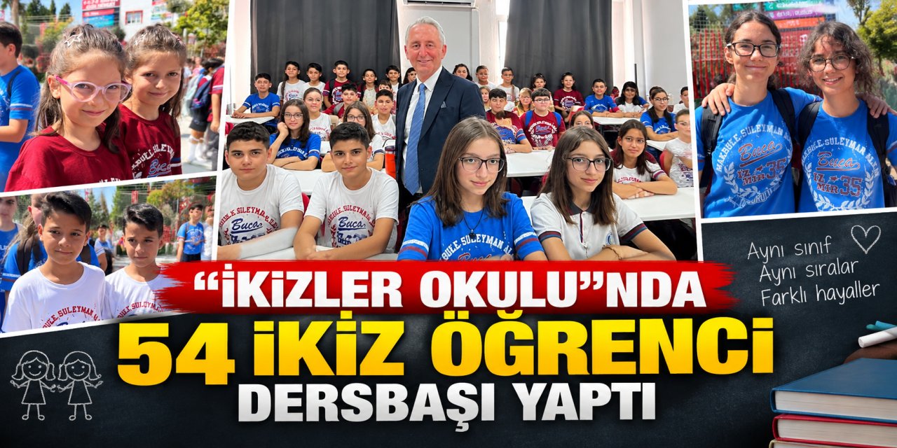 “İkizler Okulu”nda 54 ikiz öğrenci dersbaşı yaptı