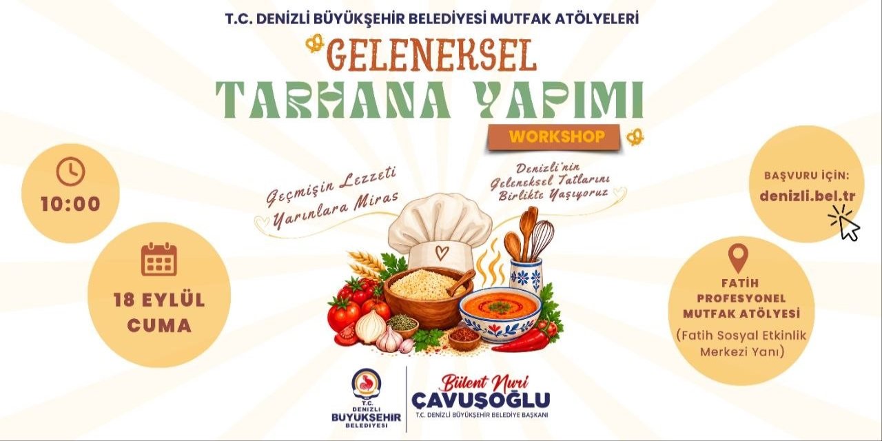 Denizli Büyükşehir geleneksel lezzetleri yaşatacak