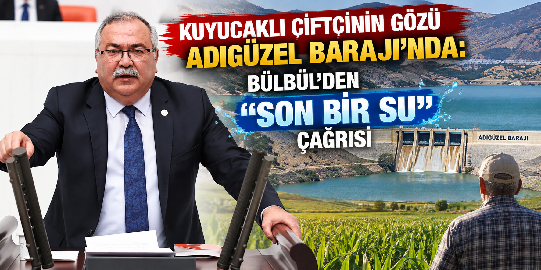 Kuyucaklı çiftçinin gözü Adıgüzel Barajı’nda: Bülbül’den “son bir su” çağrısı