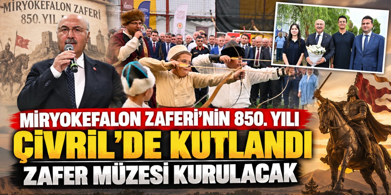 Miryokefalon Zaferi’nin 850. yılı Çivril’de kutlandı: Zafer Müzesi kurulacak