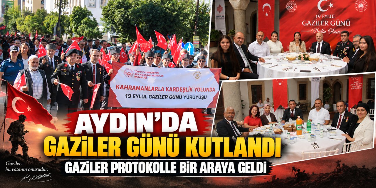 Aydın’da Gaziler Günü kutlandı: Gaziler protokolle bir araya geldi