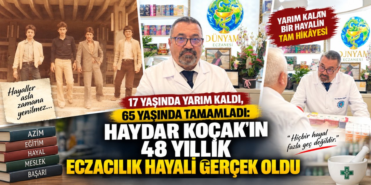 17 yaşında yarım kaldı, 65 yaşında tamamladı: 48 yıllık eczacılık hayali gerçek oldu