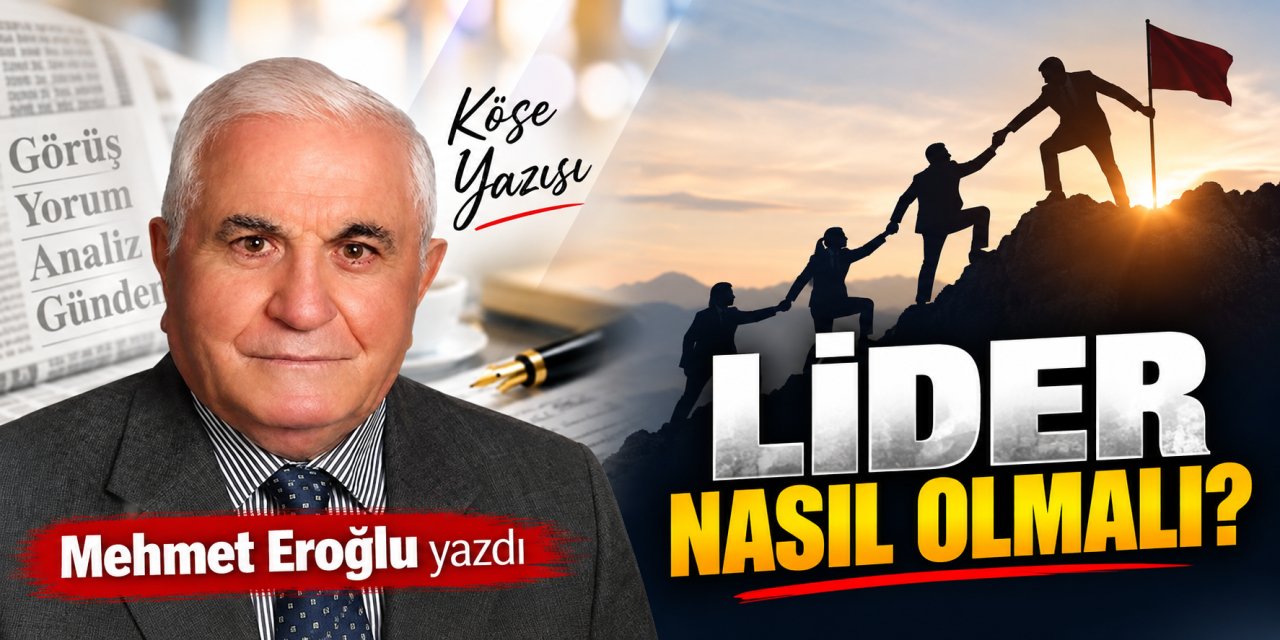 Lider nasıl olmalı
