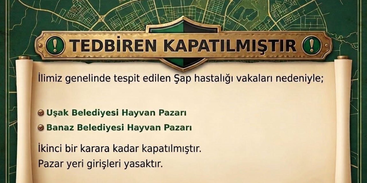 Uşak’ta hayvan pazarları şap hastalığı nedeniyle kapatıldı