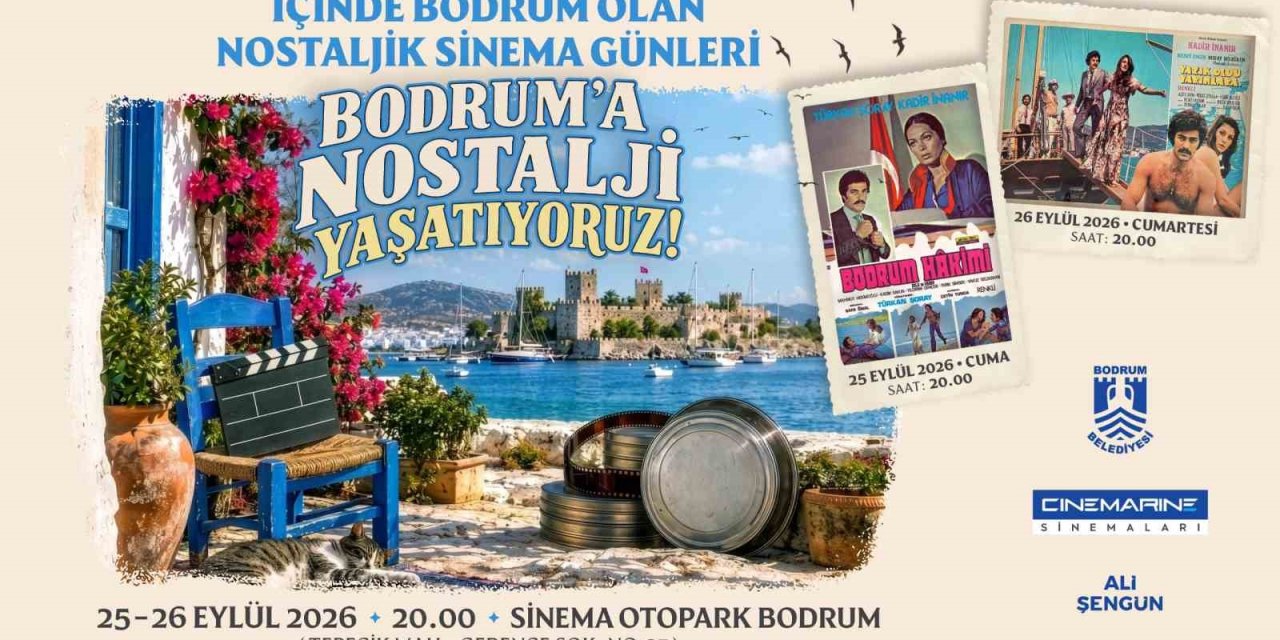 Bodrum’da Nostaljik Sinema Günleri düzenleniyor