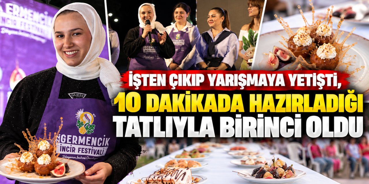 İşten çıkıp yarışmaya yetişti, 10 dakikada hazırladığı tatlıyla birinci oldu