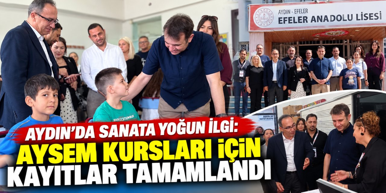 Aydın’da sanata yoğun ilgi: AYSEM kursları için kayıtlar tamamlandı