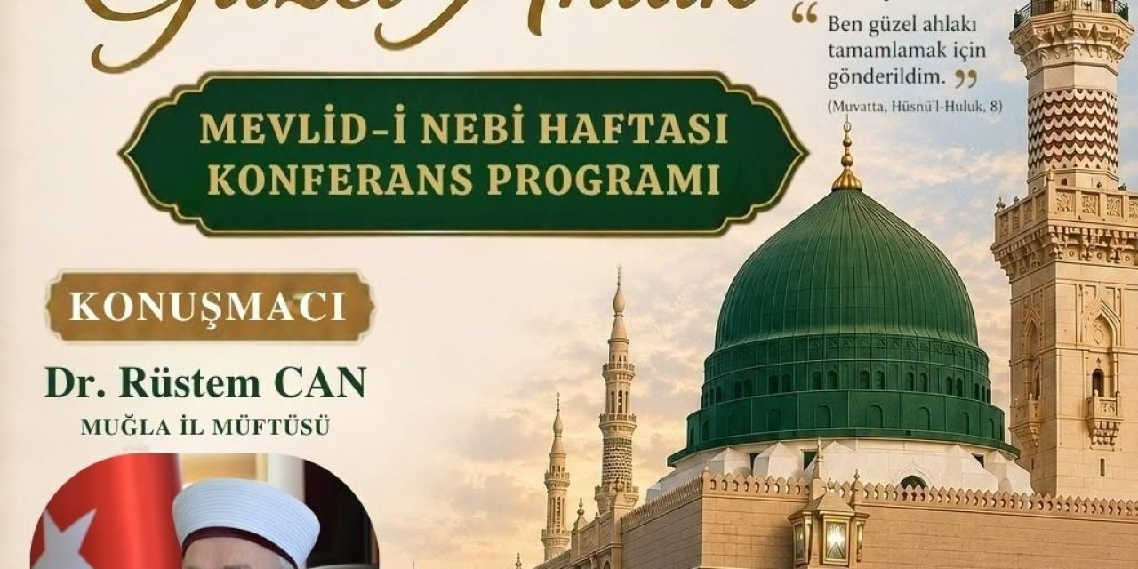 Köyceğiz’de Mevlid-i Nebi konferansı düzenlenecek