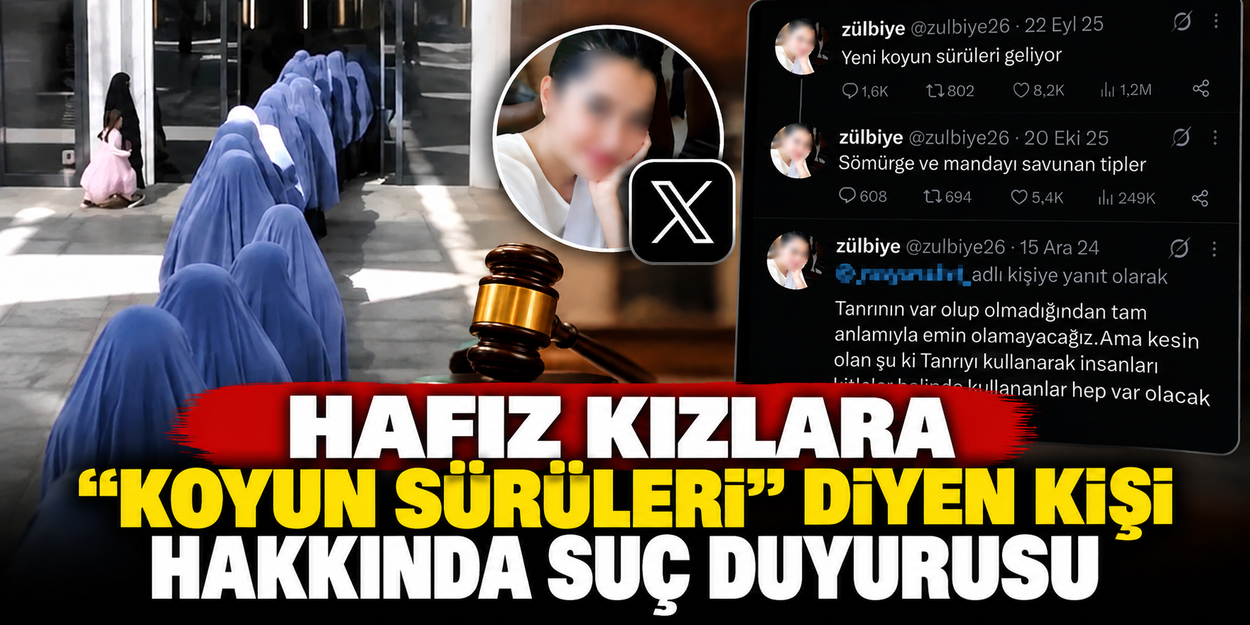 Hafız kızlara "koyun sürüleri" diyen kişi hakkında suç duyurusu