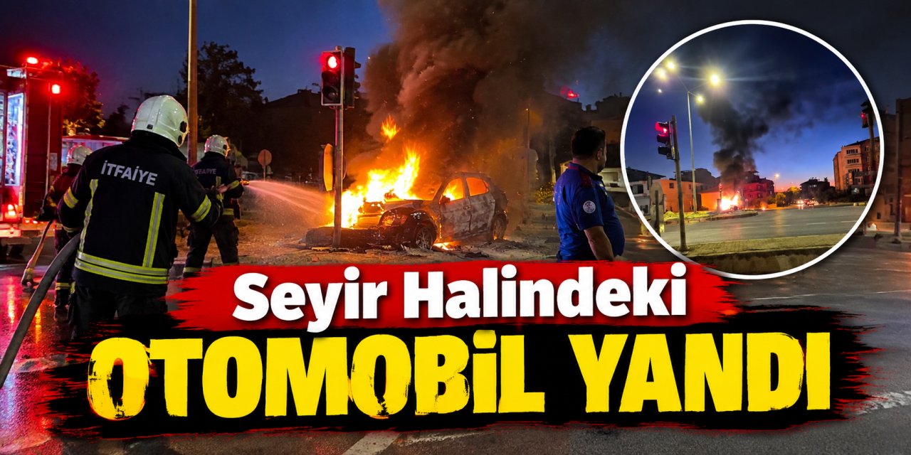 Seyir halindeki otomobil yandı