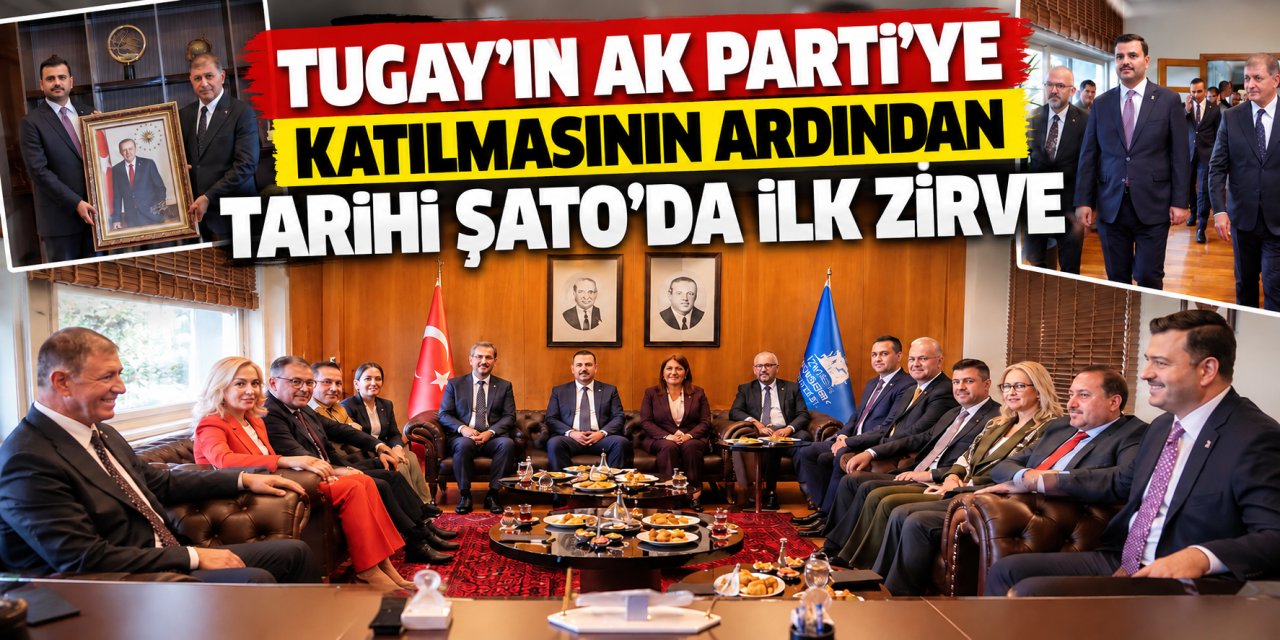 Tugay’ın AK Parti’ye katılmasının ardından Tarihi Şato’da ilk zirve