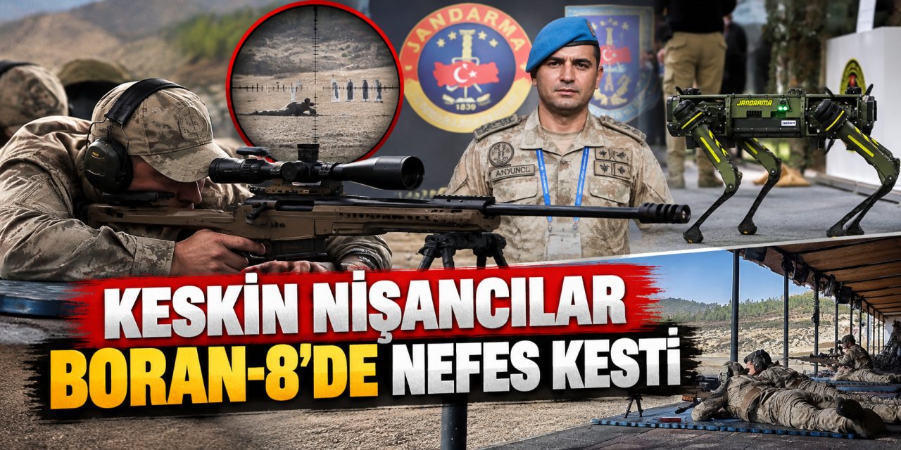 Keskin nişancılar Boran-8’de nefes kesti