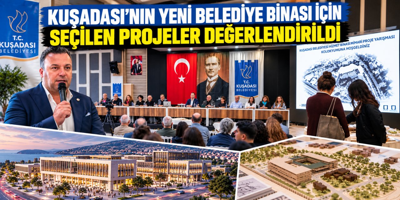 Kuşadası’nın yeni belediye binası için seçilen projeler değerlendirildi