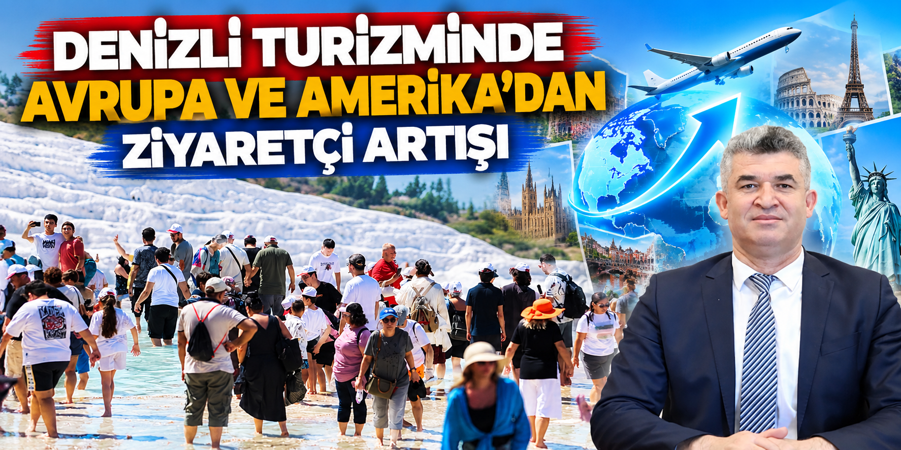 Denizli turizminde Avrupa ve Amerika’dan ziyaretçi artışı