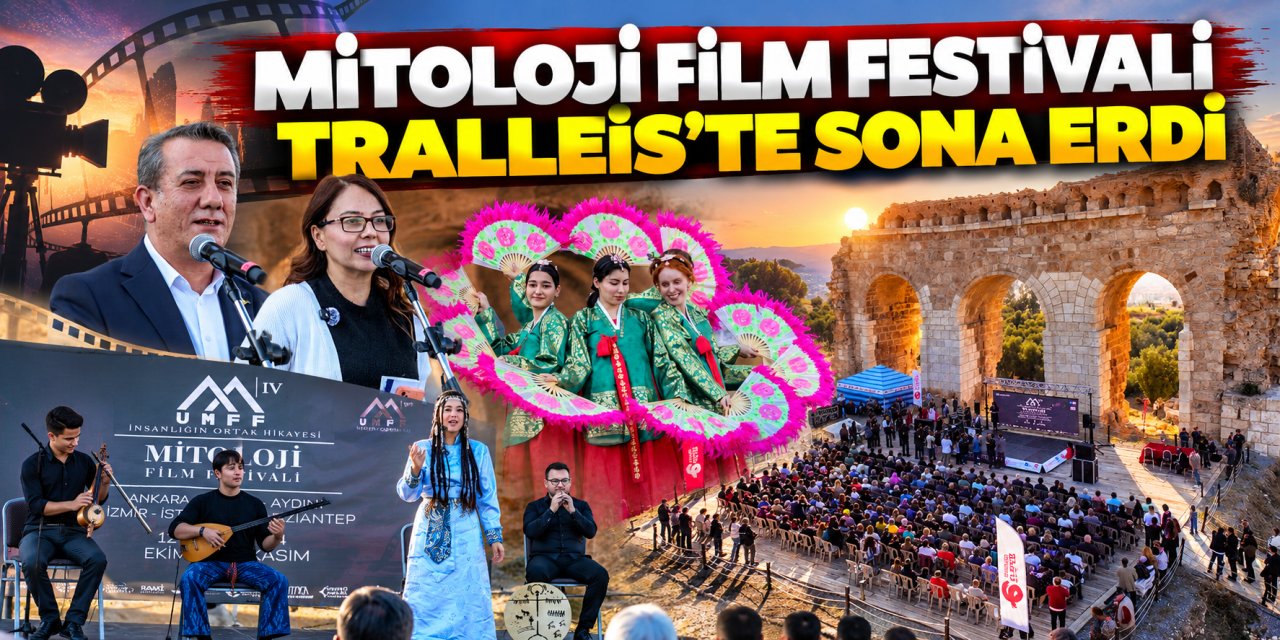 Mitoloji Film Festivali Tralleis’te sona erdi