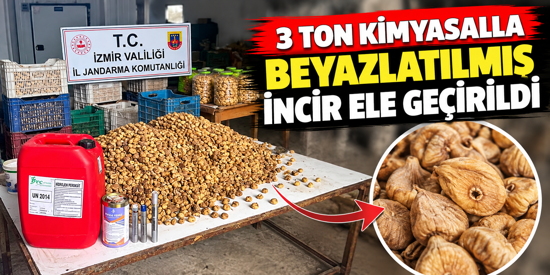 3 ton kimyasalla beyazlatılmış incir ele geçirildi