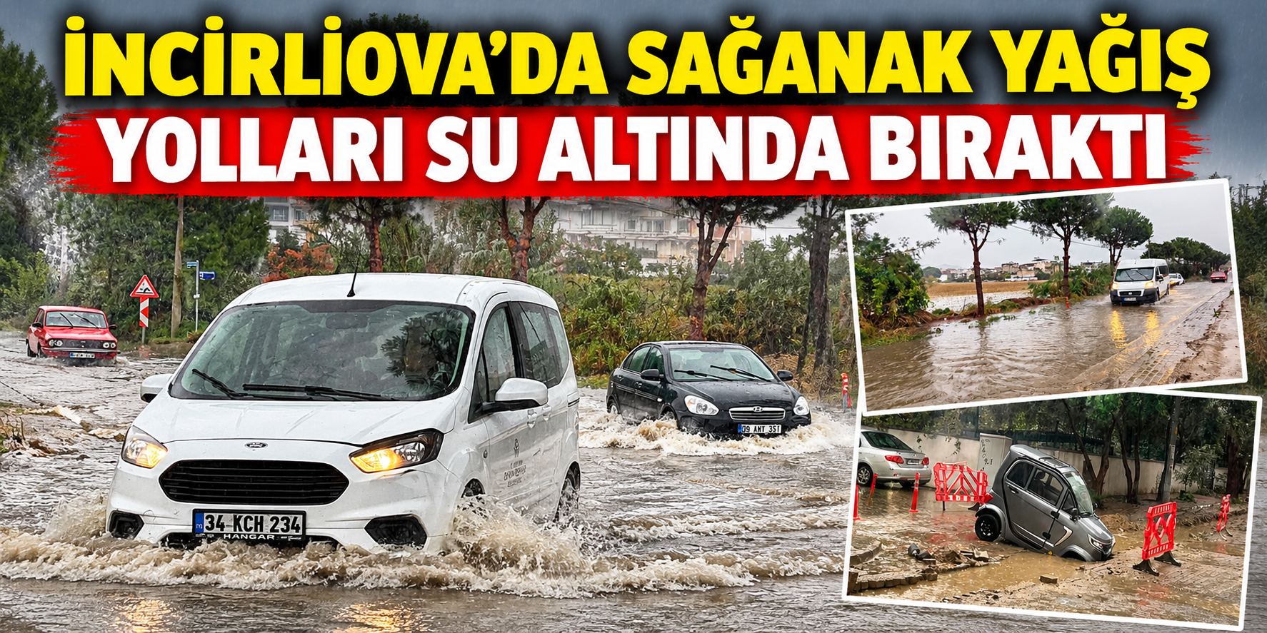 İncirliova’da sağanak yağış yolları su altında bıraktı