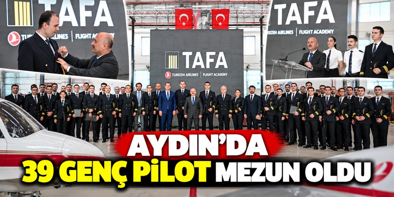 Aydın’da 39 genç pilot mezun oldu