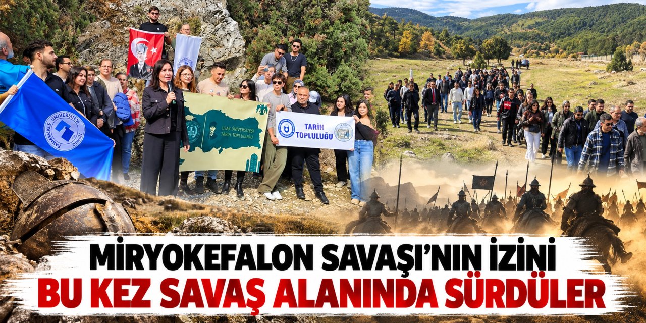 Miryokefalon Savaşı’nın izini bu kez savaş alanında sürdüler