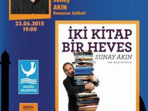 Sunay Akın Aliağa’ya Geliyor