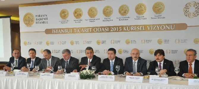 İSTANBUL TİCARET ODASI (İTO) BAŞKANI İBRAHİM ÇAĞLAR, 'İSTANBUL TİCARET ODASI 2015 KÜRESEL VİZYONU' PROJESİNİ AÇIKLADI.